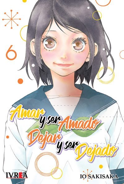 Amar y Ser Amado Dejar y Ser Dejado 06